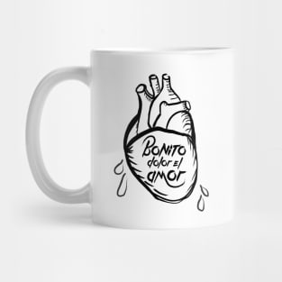 Bonito Dolor el Amor - Black Mug